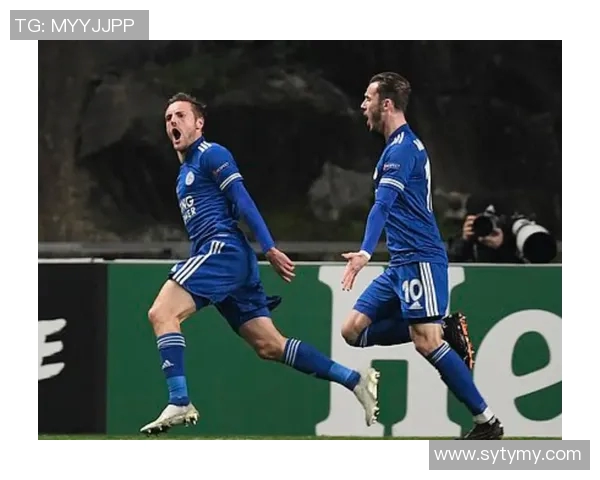 布拉加对阵莱斯特城赛事分析及胜负推荐攻略